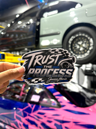 Trust The Process Sticker